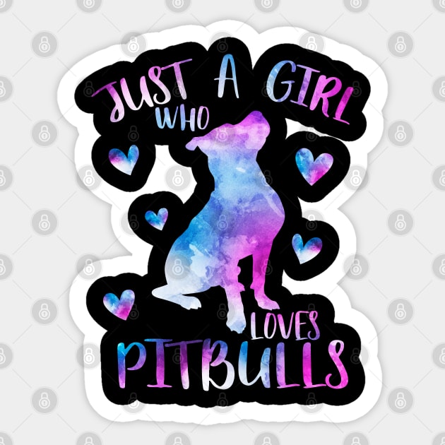 Just a girl who loves pitbulls Sticker by PrettyPittieShop